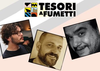 Anteprima "Tesori a Fumetti": Giorgio Giusfredi, Fabrizio Lo Bianco e Marcello Lasio