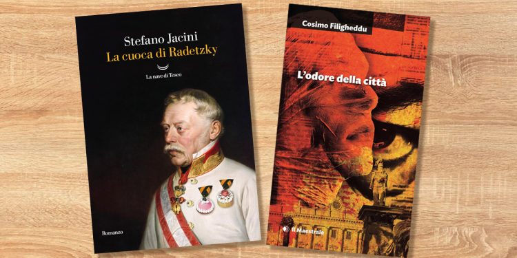 Cosimo Filigheddu "L'odore della città" e Stefano Jacini "La cuoca di Radetzky"