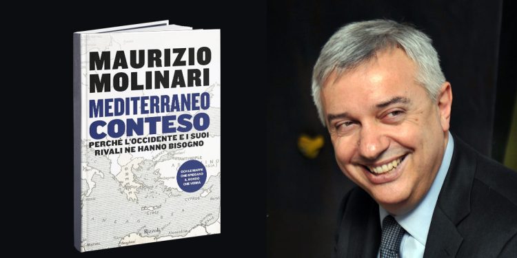 Maurizio Molinari e “Mediterraneo conteso”