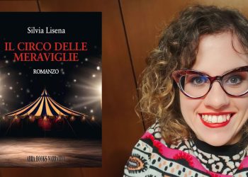 Silvia Lisena "Il Circo delle Meraviglie"