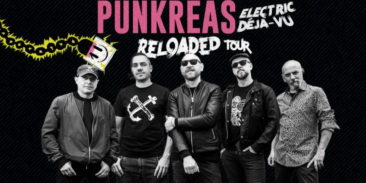 Punkreas "Electric déjà-vu reloaded tour"
