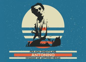 Festival “Per non dimenticare Antonino – Omaggio a Antonio Medas”