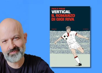 “Vertical. Il romanzo di Gigi Riva” di Paolo Piras