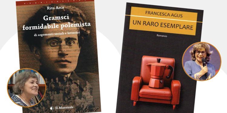Rita Arca “Gramsci formidabile polemista” e Francesca Agus “Un raro esemplare”