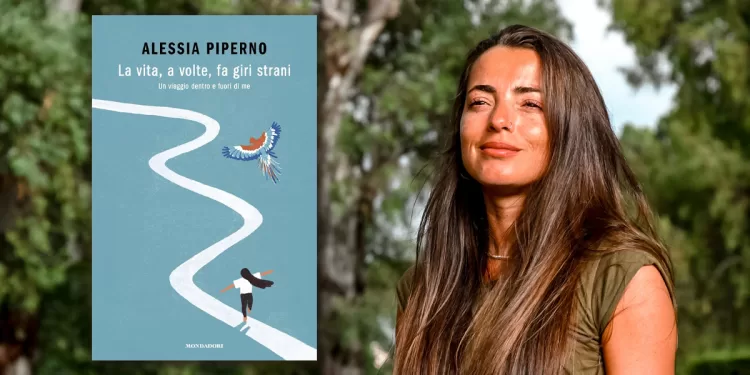 Alessia Piperno “La vita, a volte, fa giri strani”