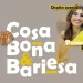Cosa Bona & Bariesa 2025