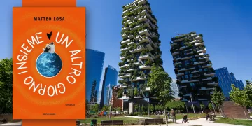 Bosco verticale e "Un altro giorno insieme" di Matteo Losa